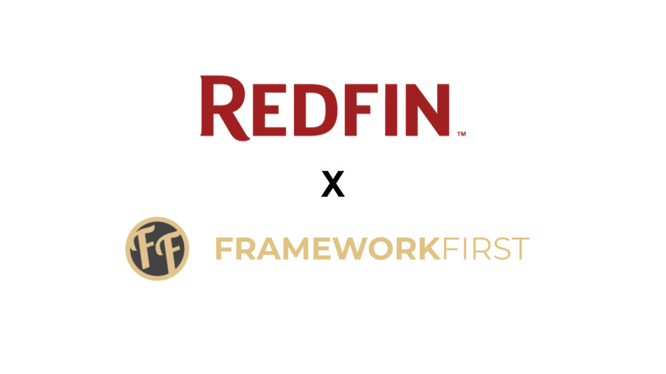 Redfin x Framework First
