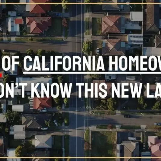 99% of california homeowners don't know this new law